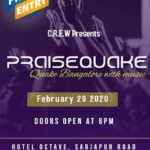 Praise Quake Bangalore – 2020 February 29