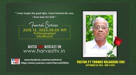 Pastor P.T Thomas Baby Sir (99) Puthenparampil – Homegoing Service | June 13, 2025 | Harvest TV